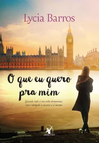 O que eu quero pra mim