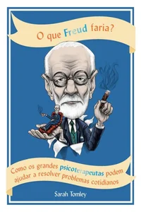 O que Freud faria?