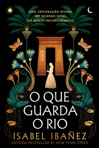 O Que Guarda o Rio