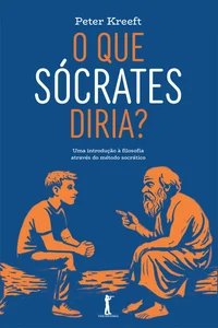 O que Sócrates diria?