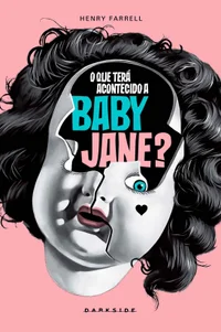 O Que Terá Acontecido a Baby Jane?