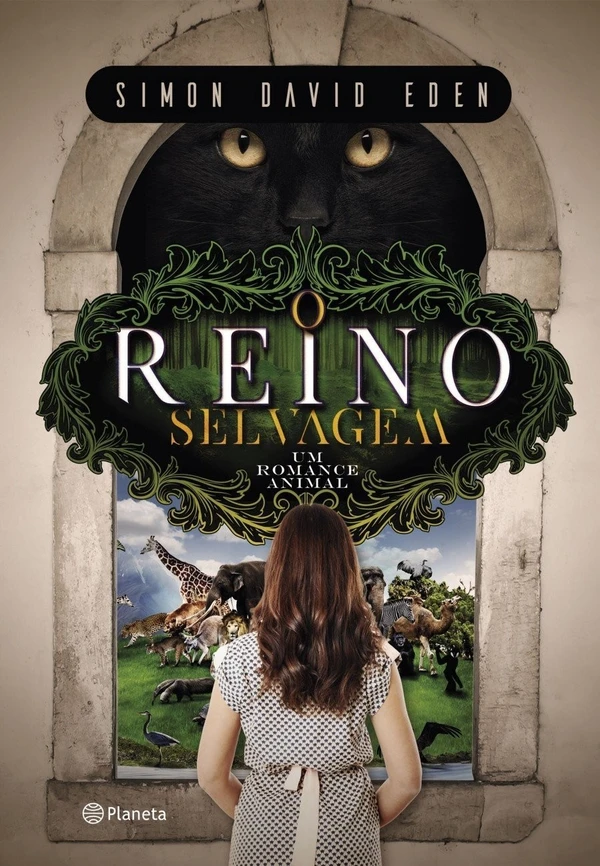 O Reino Selvagem: Um Romance Animal