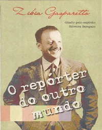 O Repórter do Outro Mundo
