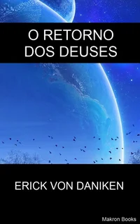 O Retorno dos Deuses