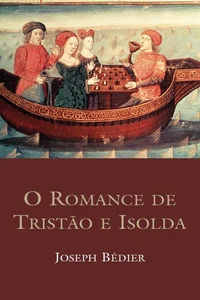 O romance de Tristão e Isolda
