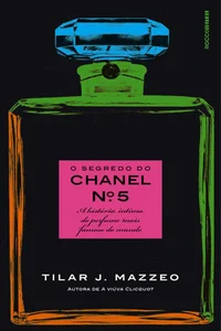 O Segredo do Chanel Nº 5