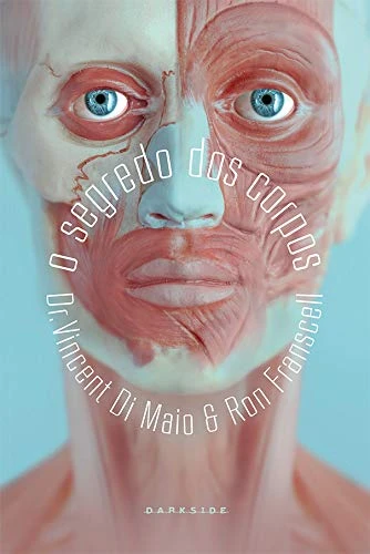 O Segredo dos Corpos: Após a morte, a verdade vive
