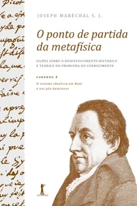 O sistema idealista em Kant e nos pós-kantianos