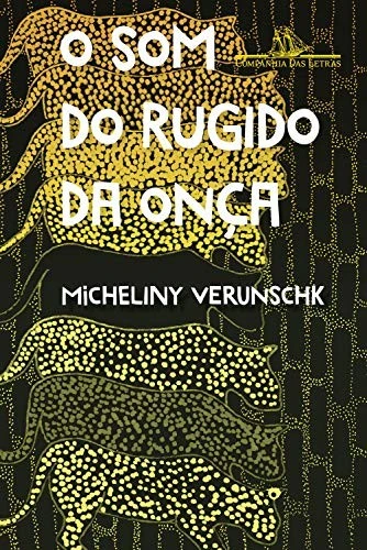 O Som do Rugido da Onça