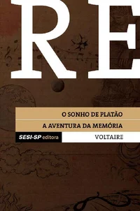 O sonho de Platão e A aventura da memória (Contos filosóficos)
