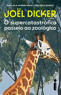 O supercatastrófico passeio ao zoológico