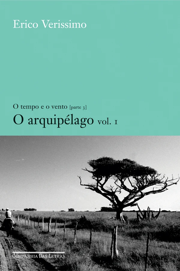 O Tempo e o Vento: O Arquipélago - Volume 1