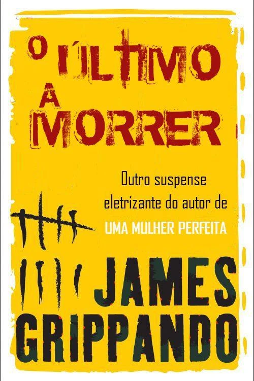 O Último a Morrer