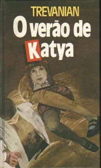 O Verão de Katya