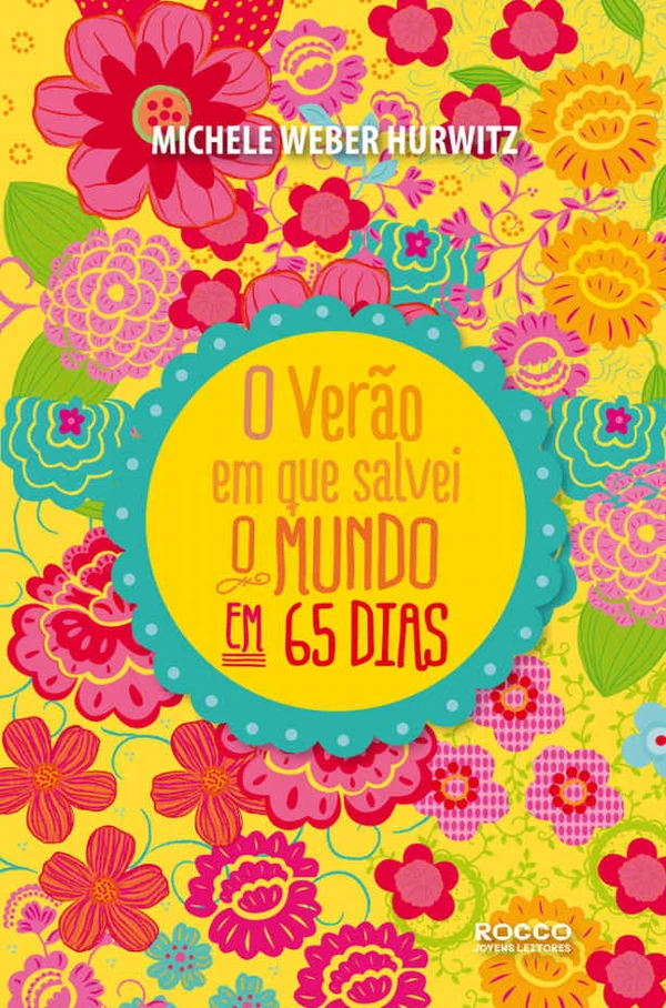 O verão em que salvei o mundo... em 65 dias