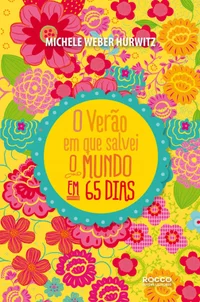 O verão em que salvei o mundo... em 65 dias