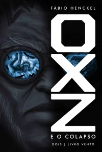 O.X.Z. Colapse
