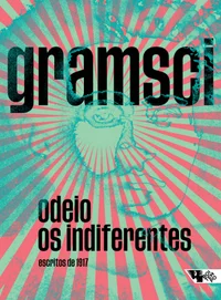Odeio os indiferentes