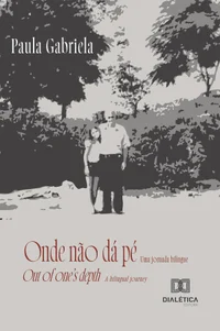 Onde não dá pé: Uma jornada bilíngue