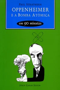 Oppenheimer e a bomba atômica em 90 min