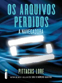 Os arquivos perdidos: A navegadora