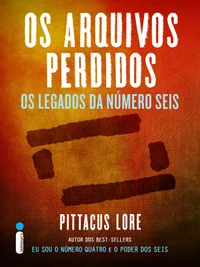 Os Arquivos Perdidos: Os Legados da Número Seis