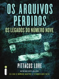 Os arquivos perdidos: Os legados do Número Nove