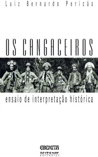 Os cangaceiros: Ensaio de interpretação histórica