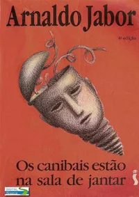 Os Canibais Estão na Sala de Jantar