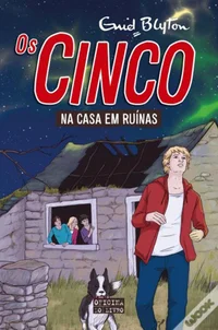 Os Cinco Na Casa Em Ruínas
