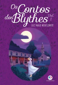 Os contos dos Blythes Vol. I