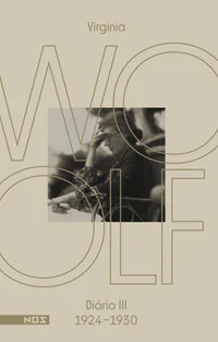 Os diários de Virginia Woolf: Diário III – 1924–1930