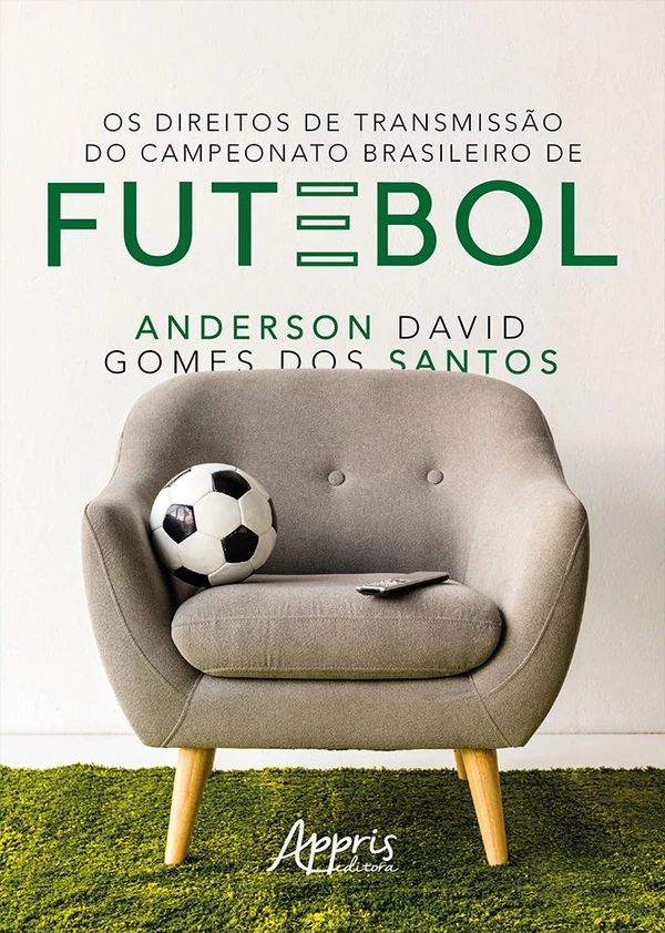 Os direitos de transmissão do Campeonato Brasileiro de Futebol