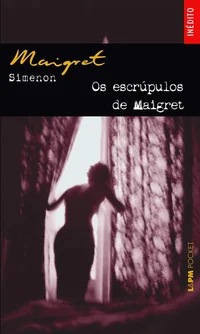 Os Escrúpulos de Maigret
