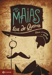 Os Maias: Edição Comentada e Ilustrada