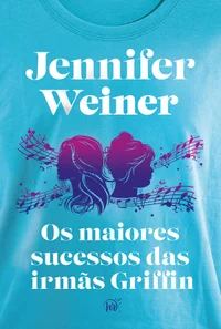 Os maiores sucessos das irmãs Griffin