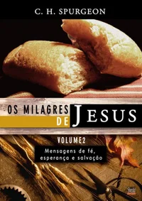 Os Milagres de Jesus - Volume 2