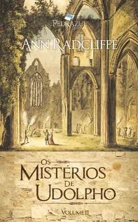 Os Mistérios de Udolpho: Volume 2