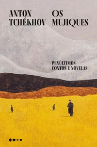 Os mujiques: Penúltimos contos e novelas