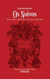 Os Noivos: Incluindo a história da coluna infame