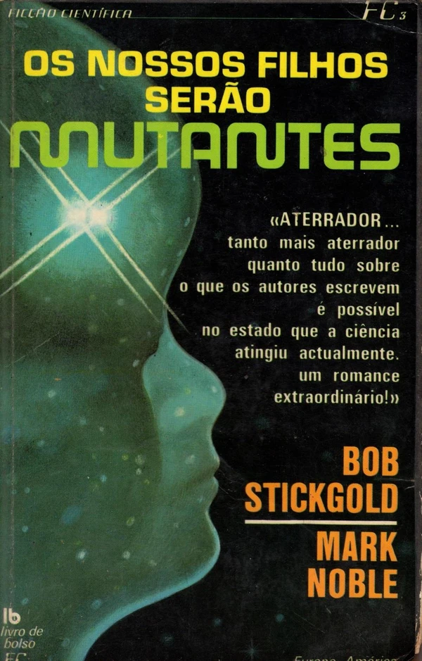 Os Nossos Filhos Serão Mutantes