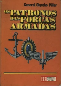 Os Patronos das Forças Armadas