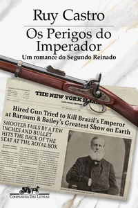 Os perigos do imperador: Um romance do Segundo Reinado
