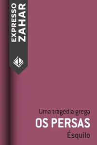 Os Persas - Uma tragédia grega