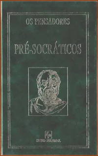 Os Pré-Socráticos
