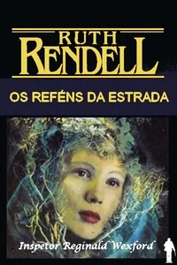 Os Reféns da Estrada