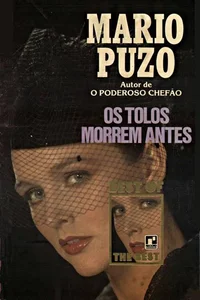 Os tolos morrem antes