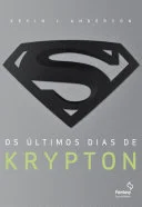 Os Últimos Dias de Krypton
