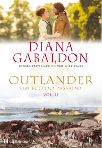 Outlander: Um Eco do Passado (Livro II)
