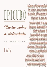 Pερί της ευδαιμονίας / Carta sobre a Felicidade (a Meneceu)